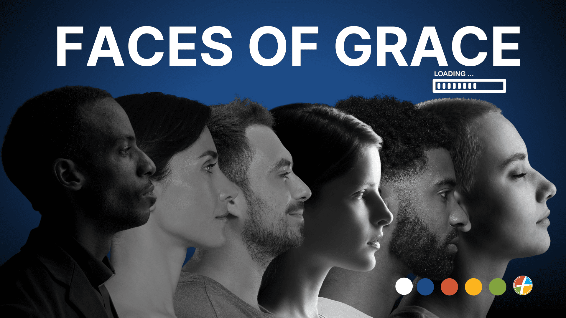 Introducing The "Faces Of Grace" Campaign Bringing Life To Our Mission