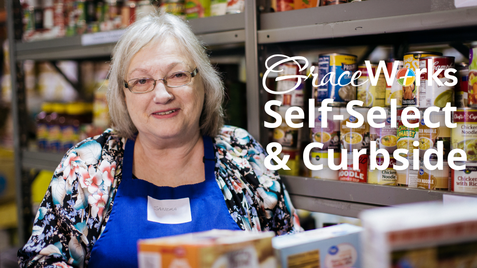 GraceWorks Food Pantry SelfSelect & Curbside Make The Best Decision